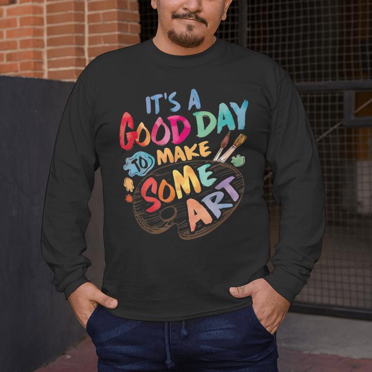 It's A Good Day To Make Some Art Artist Drawing Teacher Tees Men's Long Sleeve T-Shirt, funny design It's A Good Day To Make Some Art Artist Drawing Teacher Tees Men's Long Sleeve T-Shirt, funny design