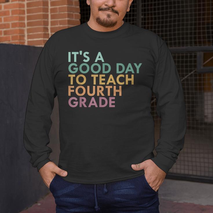 It's A Good Day To Teach Fourth Grade 4th Grade Teacher Men's Long Sleeve T-Shirt, funny design It's A Good Day To Teach Fourth Grade 4th Grade Teacher Men's Long Sleeve T-Shirt, funny design