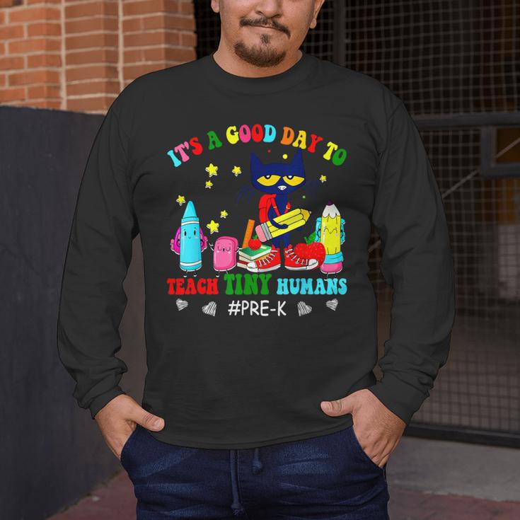 It's A Good-Day To Teach Tiny Humans Pre-K Cat Teacher Lover Men's Long Sleeve T-Shirt, funny design It's A Good-Day To Teach Tiny Humans Pre-K Cat Teacher Lover Men's Long Sleeve T-Shirt, funny design