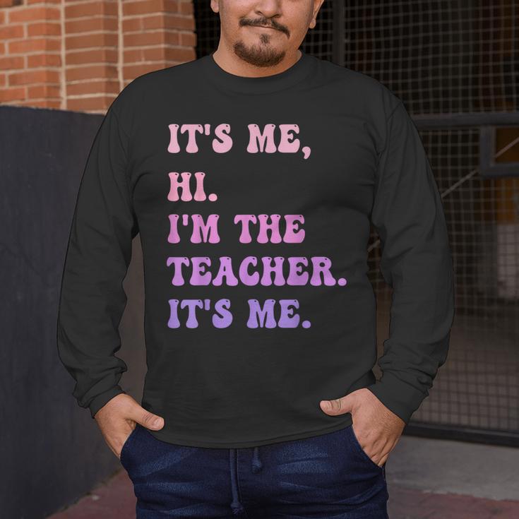 It's Me Hi I'm The TEACHER It's Me Teacher Educator Men's Long Sleeve T-Shirt, funny design It's Me Hi I'm The TEACHER It's Me Teacher Educator Men's Long Sleeve T-Shirt, funny design