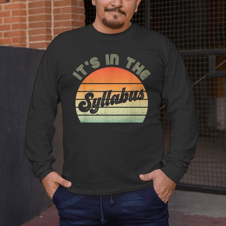 It's In The Syllabus Shirt Professor Saying College Teacher For Men Women Men's Long Sleeve T-Shirt, funny design It's In The Syllabus Shirt Professor Saying College Teacher For Men Women Men's Long Sleeve T-Shirt, funny design
