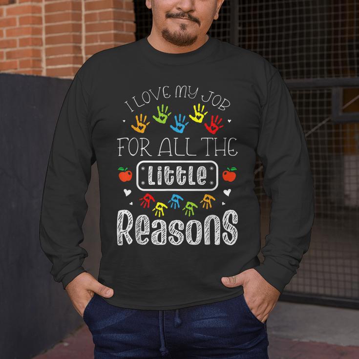 I Love My Job For All The Little Reasons Kid Daycare Teacher Men's Long Sleeve T-Shirt, funny design I Love My Job For All The Little Reasons Kid Daycare Teacher Men's Long Sleeve T-Shirt, funny design