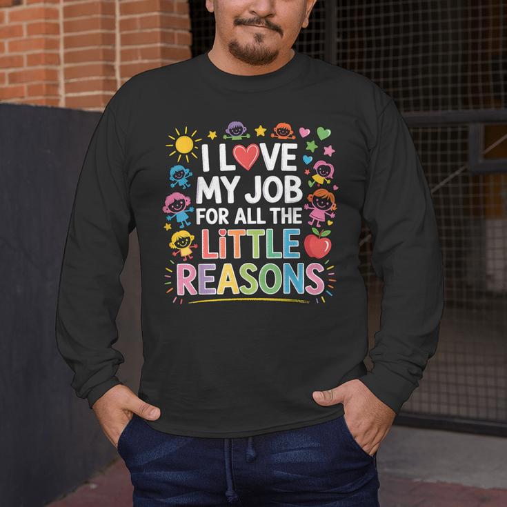 I Love My Job For All The Little Reasons Teacher Men's Long Sleeve T-Shirt, funny design I Love My Job For All The Little Reasons Teacher Men's Long Sleeve T-Shirt, funny design