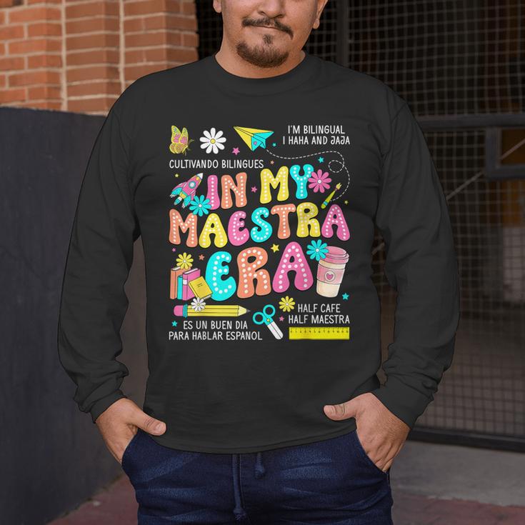 In My Maestra Era Spanish Bilingual Teacher Back To School Men's Long Sleeve T-Shirt, funny design