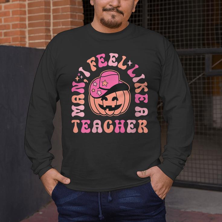Man I Feel Like a Teacher Women Western Teacher Halloween Men's Long Sleeve T-Shirt, funny design Man I Feel Like a Teacher Women Western Teacher Halloween Men's Long Sleeve T-Shirt, funny design