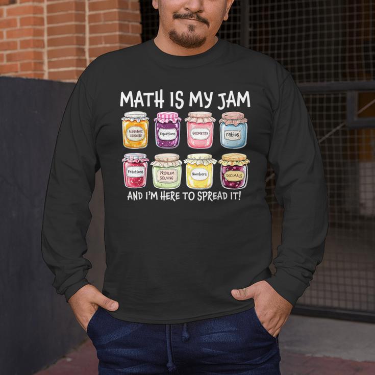 Math Is My Jam And I'm Here To Spread It Math Teacher Men's Long Sleeve T-Shirt, funny design Math Is My Jam And I'm Here To Spread It Math Teacher Men's Long Sleeve T-Shirt, funny design