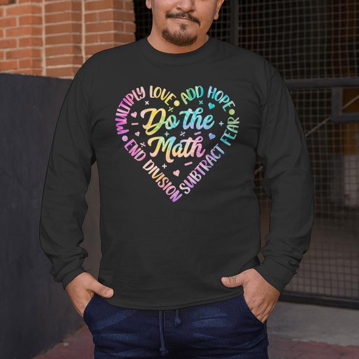 Do The Math Multiply Love Add Hope Math Teacher Tie Dye Men's Long Sleeve T-Shirt, funny design Do The Math Multiply Love Add Hope Math Teacher Tie Dye Men's Long Sleeve T-Shirt, funny design