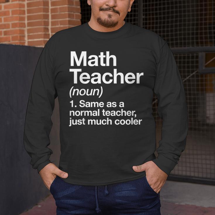 Math Teacher Definition Back To School First Day Men's Long Sleeve T-Shirt, funny design Math Teacher Definition Back To School First Day Men's Long Sleeve T-Shirt, funny design