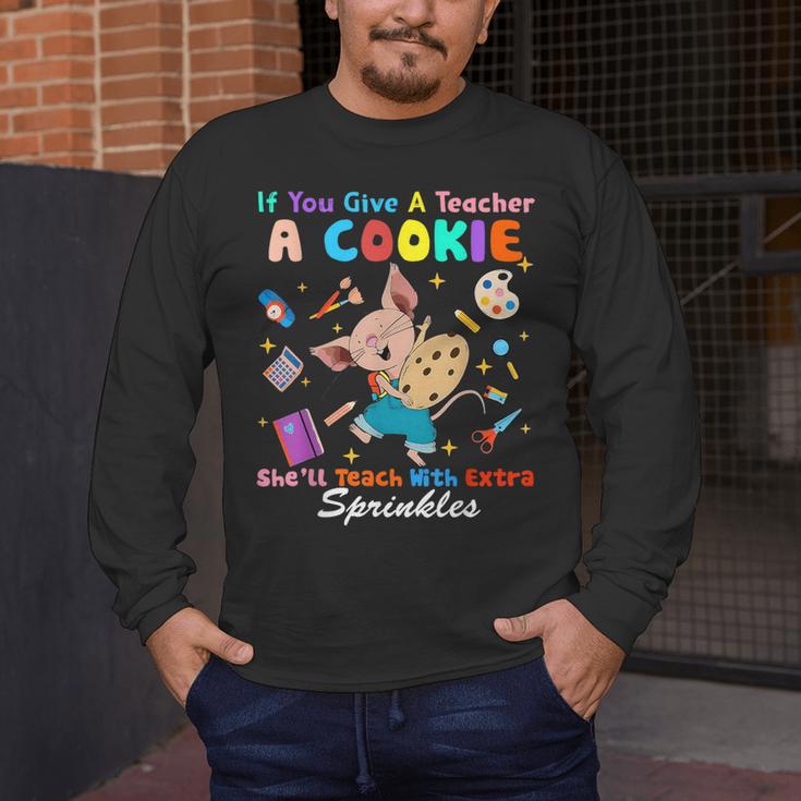 Mouse If You Give A Teacher A Student She Will Love You Men's Long Sleeve T-Shirt, funny design Mouse If You Give A Teacher A Student She Will Love You Men's Long Sleeve T-Shirt, funny design