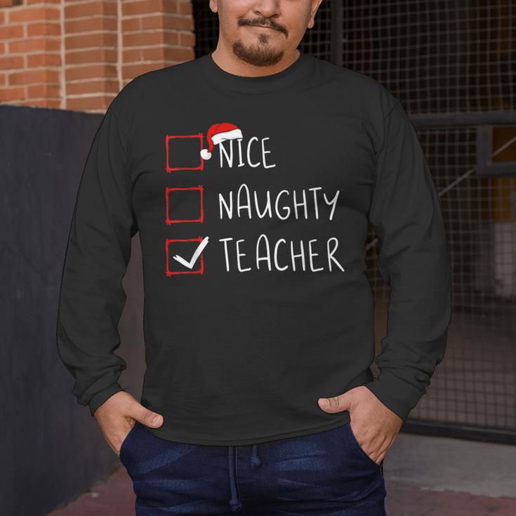Nice Naughty Teacher Christmas List Instructor Santa Claus Men Women Men's Long Sleeve T-Shirt, funny design