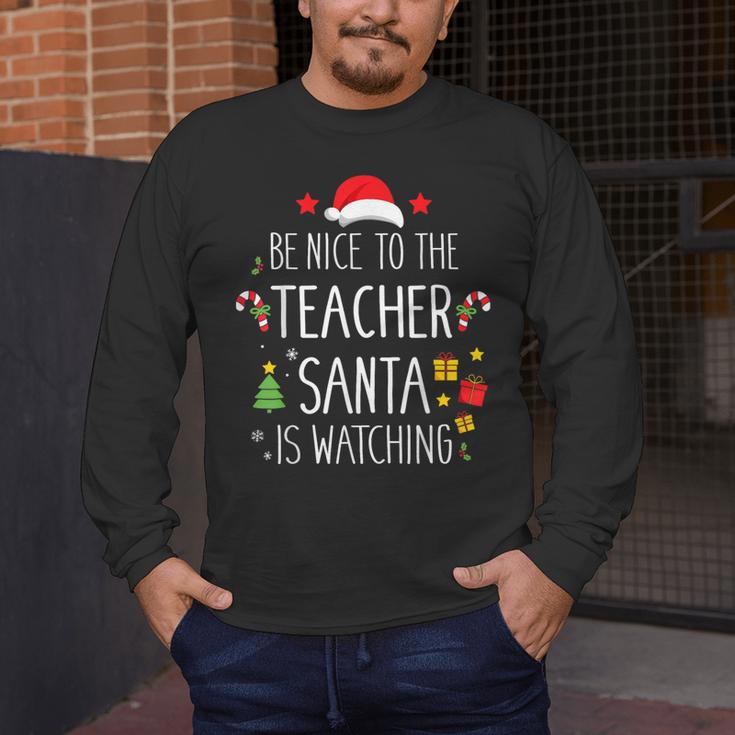 Be Nice Teacher Santa Watching Xmas School Students For Men Women Men's Long Sleeve T-Shirt, funny design