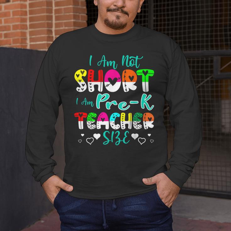 I Am Not Short I Am Pre-K Teacher Size Teacher For Men Women Kids Men's Long Sleeve T-Shirt, funny design I Am Not Short I Am Pre-K Teacher Size Teacher For Men Women Kids Men's Long Sleeve T-Shirt, funny design
