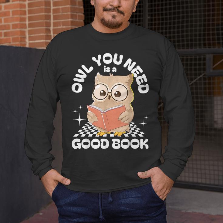 Owl You Need Is A Good Book Teacher Librarian Reading Men's Long Sleeve T-Shirt, funny design