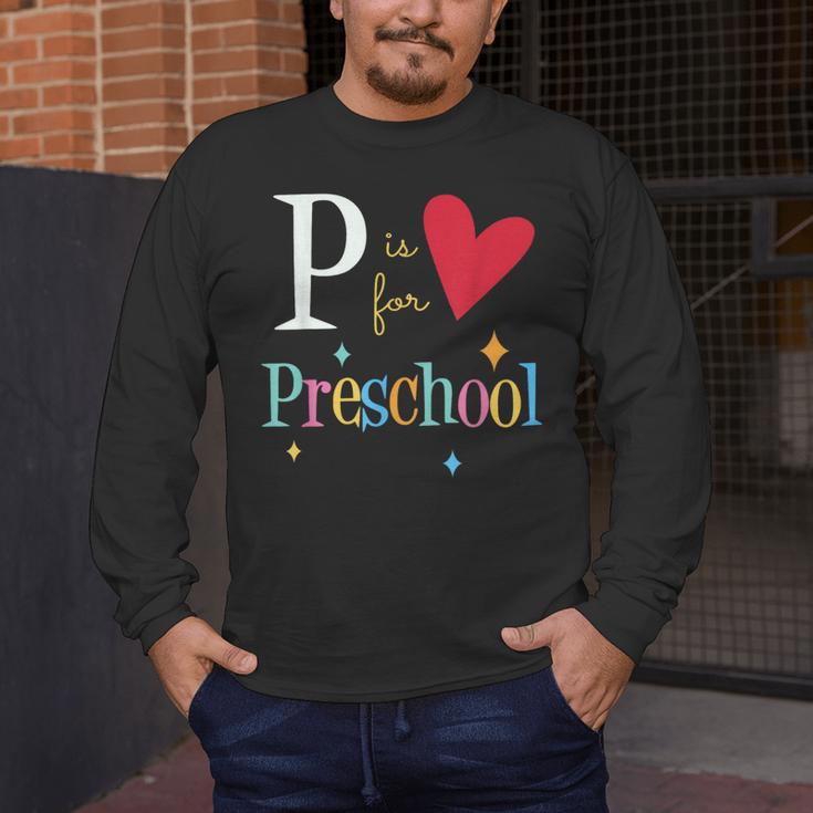 P Is For Preschool Teacher Student Back To School Men's Long Sleeve T-Shirt, funny design P Is For Preschool Teacher Student Back To School Men's Long Sleeve T-Shirt, funny design