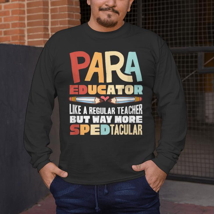 Paraeducator Paraprofessional SPED Teacher Men's Long Sleeve T-Shirt, funny design Paraeducator Paraprofessional SPED Teacher Men's Long Sleeve T-Shirt, funny design