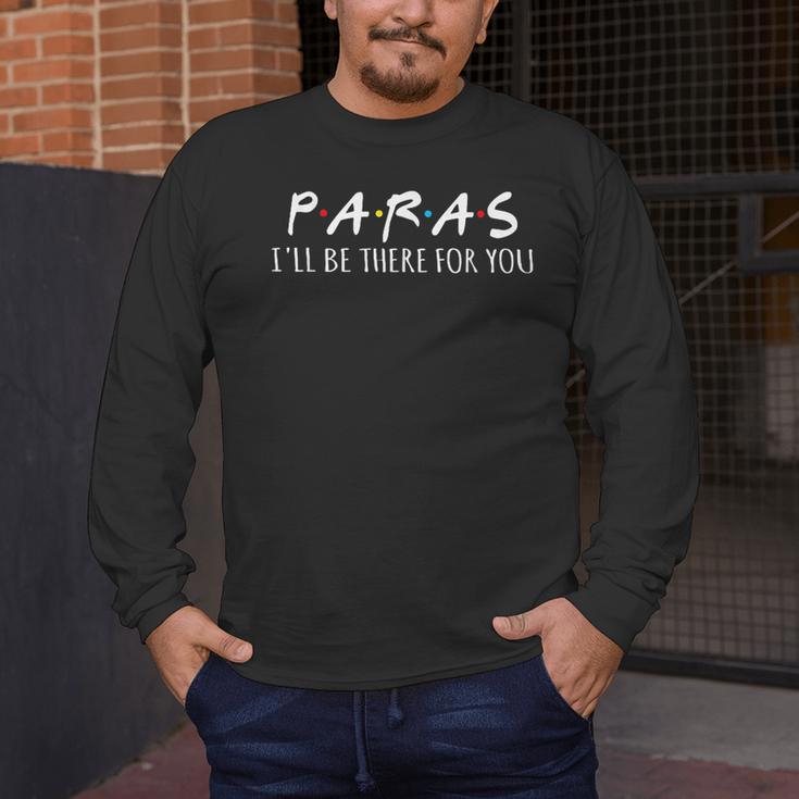 Paras I'Ll Be There For You Teacher Men's Long Sleeve T-Shirt, funny design Paras I'Ll Be There For You Teacher Men's Long Sleeve T-Shirt, funny design