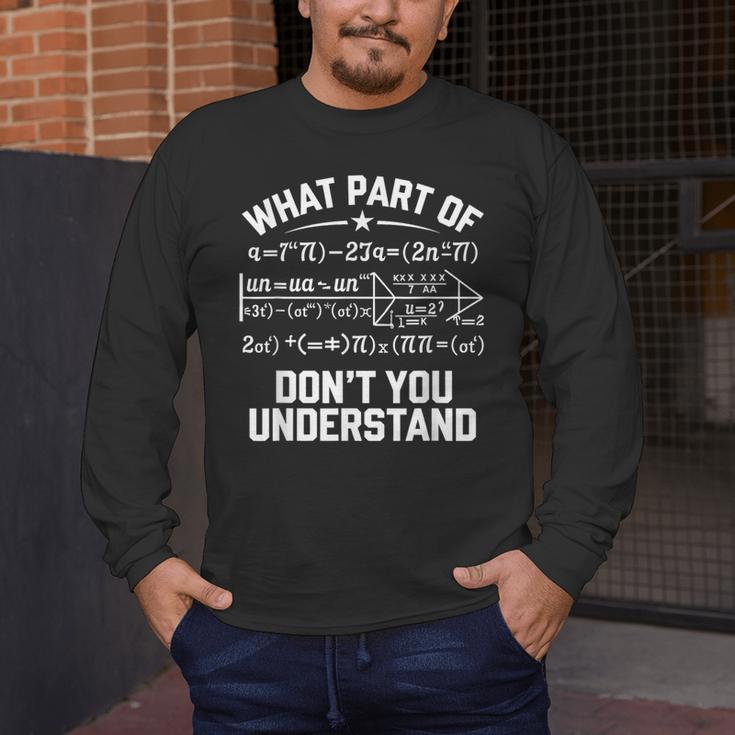 What Part Of Don't You Understand Math Teacher Men's Long Sleeve T-Shirt, funny design