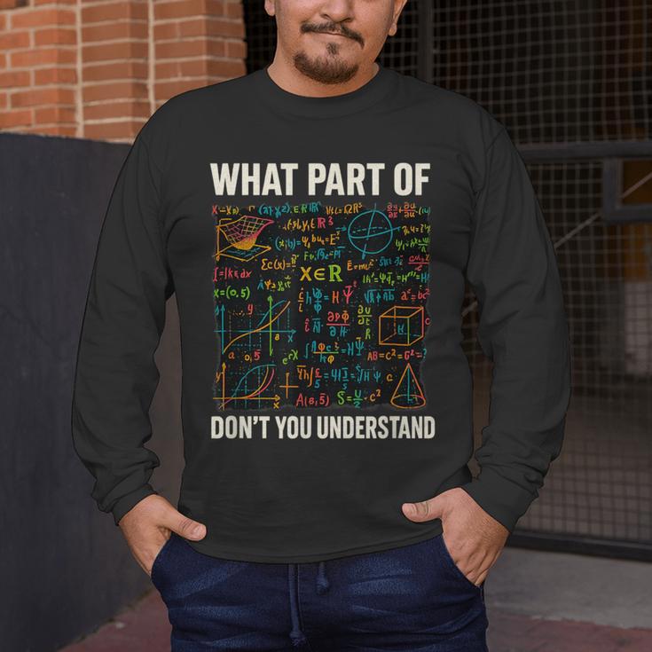 What Part Of Don't You Understand Math Teacher Men's Long Sleeve T-Shirt, funny design What Part Of Don't You Understand Math Teacher Men's Long Sleeve T-Shirt, funny design