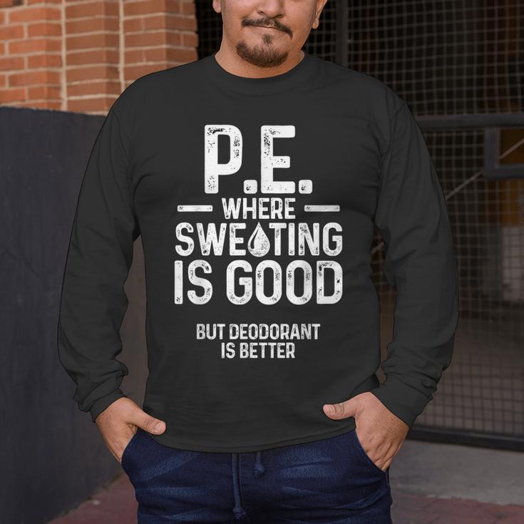 PE Physical Education Teacher Sweating Men Women Men's Long Sleeve T-Shirt, funny design PE Physical Education Teacher Sweating Men Women Men's Long Sleeve T-Shirt, funny design