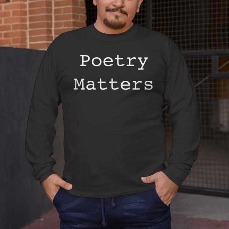 Poetry Matters Poem Writers Poet English Teacher Poetry Men's Long Sleeve T-Shirt, funny design Poetry Matters Poem Writers Poet English Teacher Poetry Men's Long Sleeve T-Shirt, funny design