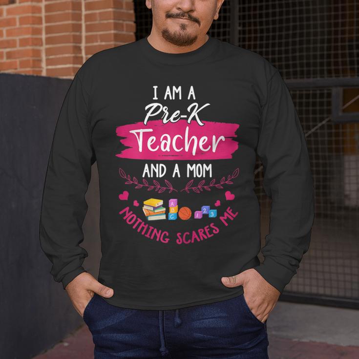 PreK Teacher Mom Shirt Preschool Teacher Mother For Women Men's Long Sleeve T-Shirt, funny design