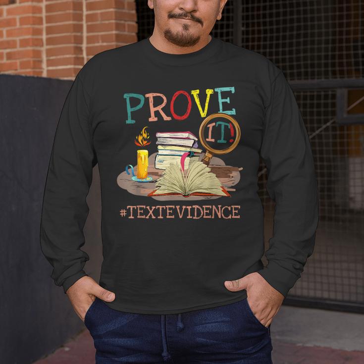 Prove It Text Evidence English Teacher Reading Teacher Men's Long Sleeve T-Shirt, funny design Prove It Text Evidence English Teacher Reading Teacher Men's Long Sleeve T-Shirt, funny design