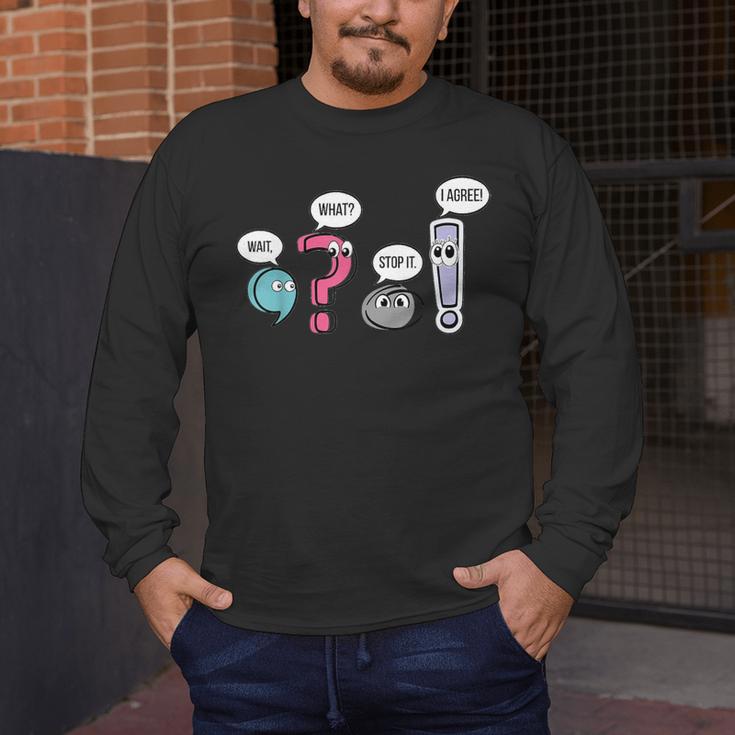 Punctuation English Teacher Wait What Stop It I Agree Men's Long Sleeve T-Shirt, funny design Punctuation English Teacher Wait What Stop It I Agree Men's Long Sleeve T-Shirt, funny design