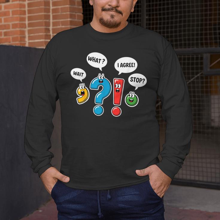 Punctuation Marks Wait What I Agree Stop English Teacher Men's Long Sleeve T-Shirt, funny design Punctuation Marks Wait What I Agree Stop English Teacher Men's Long Sleeve T-Shirt, funny design