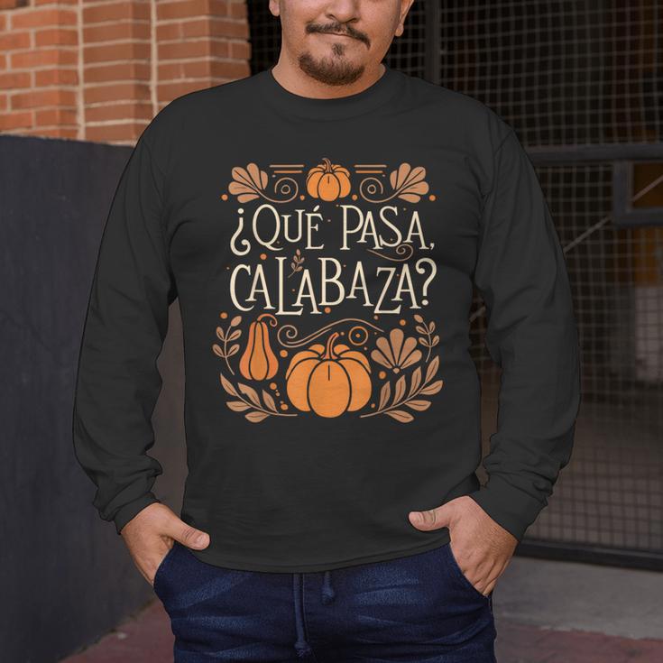 Que Pasa Calabaza Shirt Spanish Teacher Men's Long Sleeve T-Shirt, funny design