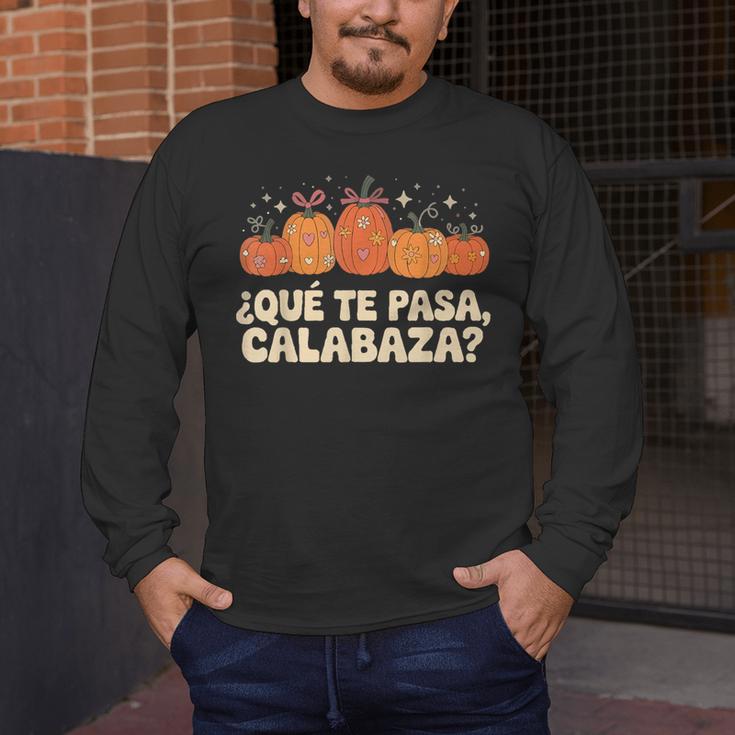 Que Pasa Calabaza Spanish Teacher Bilingual Pumpkin Women Men's Long Sleeve T-Shirt, funny design Que Pasa Calabaza Spanish Teacher Bilingual Pumpkin Women Men's Long Sleeve T-Shirt, funny design