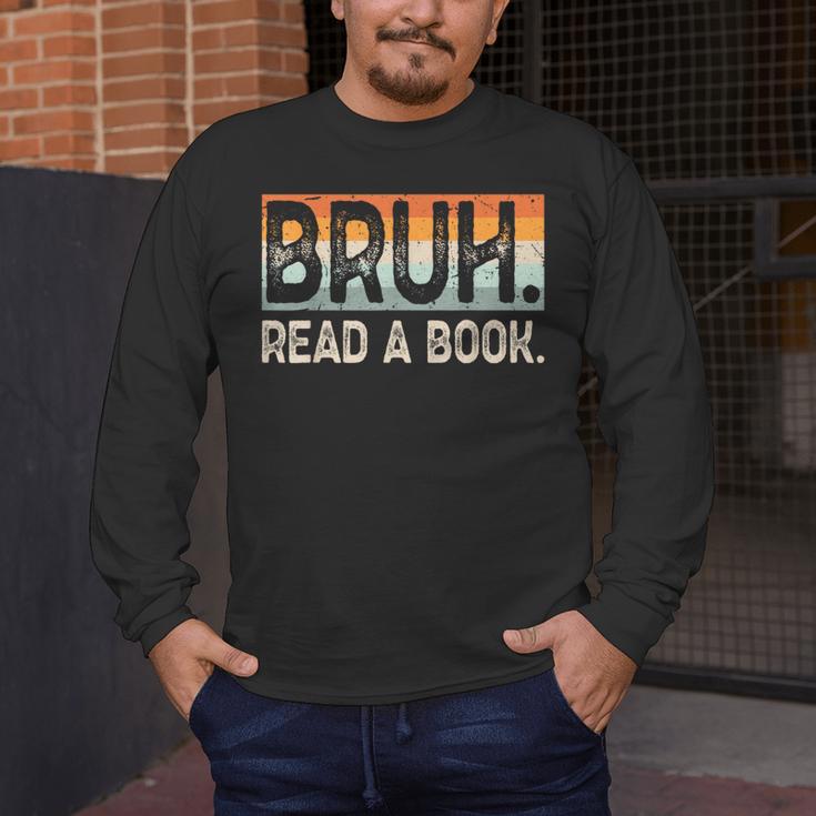 Read A Book Bruh Cool Ela English Teacher Reading Literature Men's Long Sleeve T-Shirt, funny design
