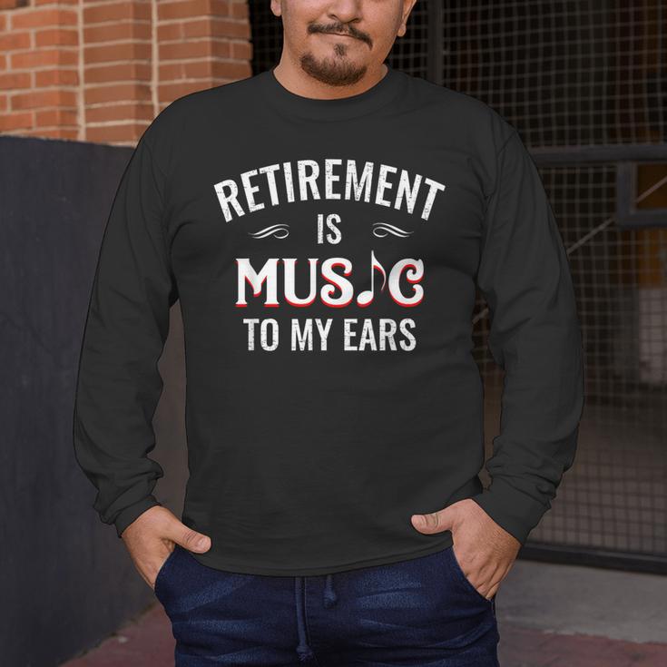 Retirement Is Music To My Ears Retired Music Teacher Men's Long Sleeve T-Shirt, funny design