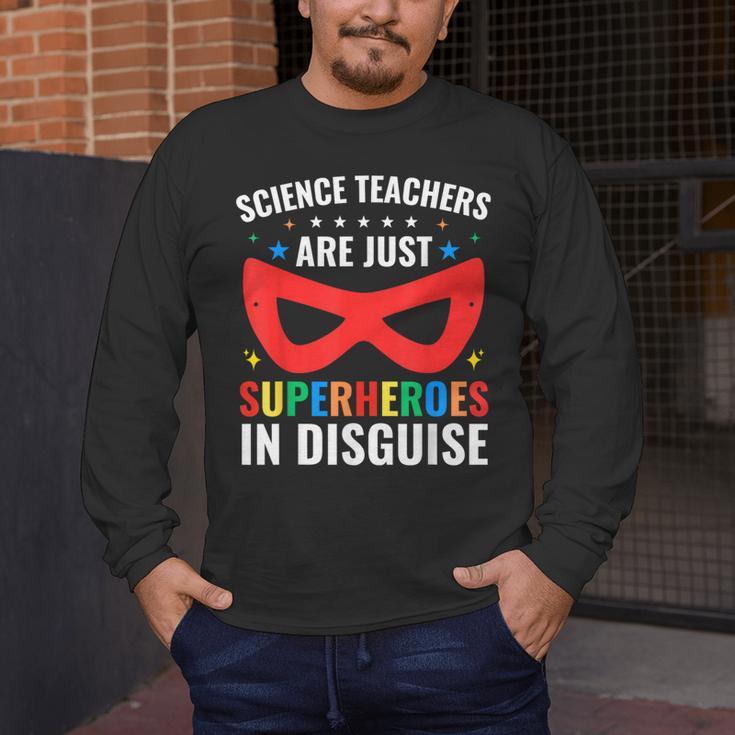 Science Teachers Are Just Superheroes In Disguise Women Men Men's Long Sleeve T-Shirt, funny design Science Teachers Are Just Superheroes In Disguise Women Men Men's Long Sleeve T-Shirt, funny design