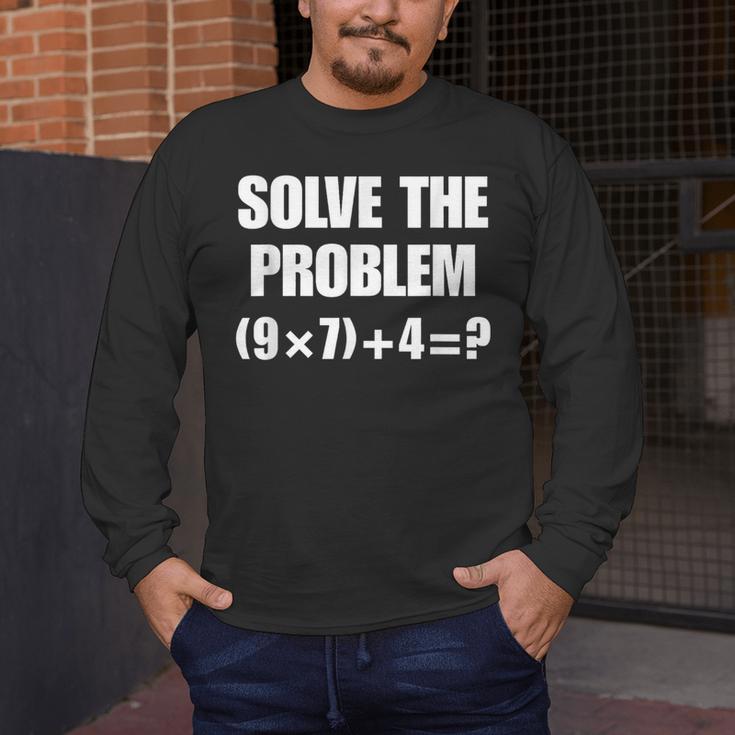 Solve The Problem 67 Teacher Men's Long Sleeve T-Shirt, funny design Solve The Problem 67 Teacher Men's Long Sleeve T-Shirt, funny design