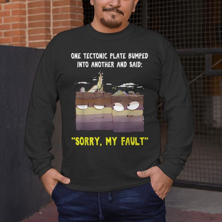 Sorry My Fault Earthquake Tectonic Plate Science Teacher Pun Men's Long Sleeve T-Shirt, funny design Sorry My Fault Earthquake Tectonic Plate Science Teacher Pun Men's Long Sleeve T-Shirt, funny design