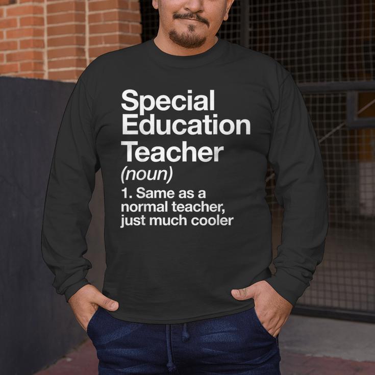 Special Education Teacher Definition Back To School Men's Long Sleeve T-Shirt, funny design Special Education Teacher Definition Back To School Men's Long Sleeve T-Shirt, funny design
