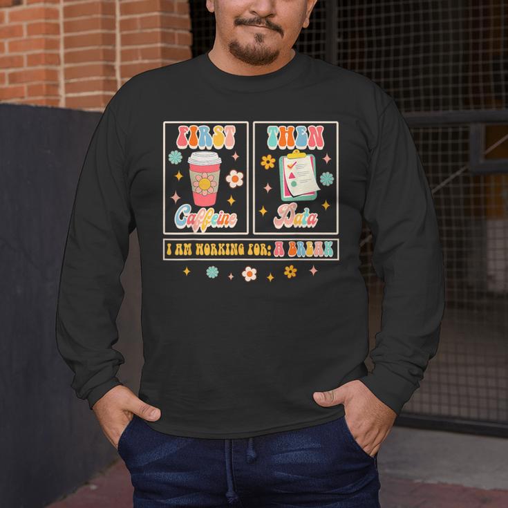 SPED Teacher Special Education First Coffee Then Data For Men Women Men's Long Sleeve T-Shirt, funny design SPED Teacher Special Education First Coffee Then Data For Men Women Men's Long Sleeve T-Shirt, funny design