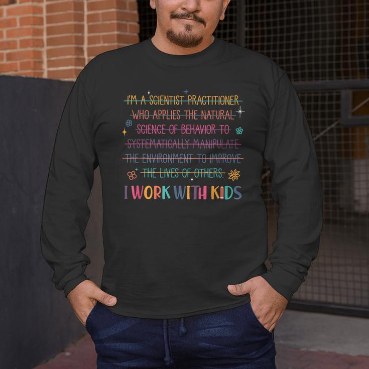 Sped Teacher I Work With Kids Behavior Specialist ABA Men's Long Sleeve T-Shirt, funny design Sped Teacher I Work With Kids Behavior Specialist ABA Men's Long Sleeve T-Shirt, funny design