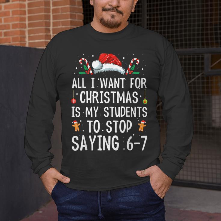 Stop Saying 6-7 Teacher 67 Christmas Meme Six Seven Men's Long Sleeve T-Shirt, funny design Stop Saying 6-7 Teacher 67 Christmas Meme Six Seven Men's Long Sleeve T-Shirt, funny design