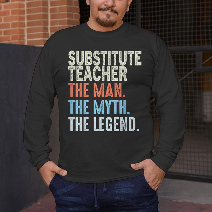 Substitute Teacher Man The Myth The Legend Appreciation Day Men's Long Sleeve T-Shirt, funny design Substitute Teacher Man The Myth The Legend Appreciation Day Men's Long Sleeve T-Shirt, funny design