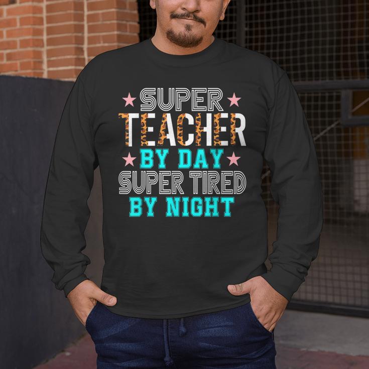 Super Teacher By Day Super Tired By Night Superhero Teacher Men Women Men's Long Sleeve T-Shirt, funny design Super Teacher By Day Super Tired By Night Superhero Teacher Men Women Men's Long Sleeve T-Shirt, funny design