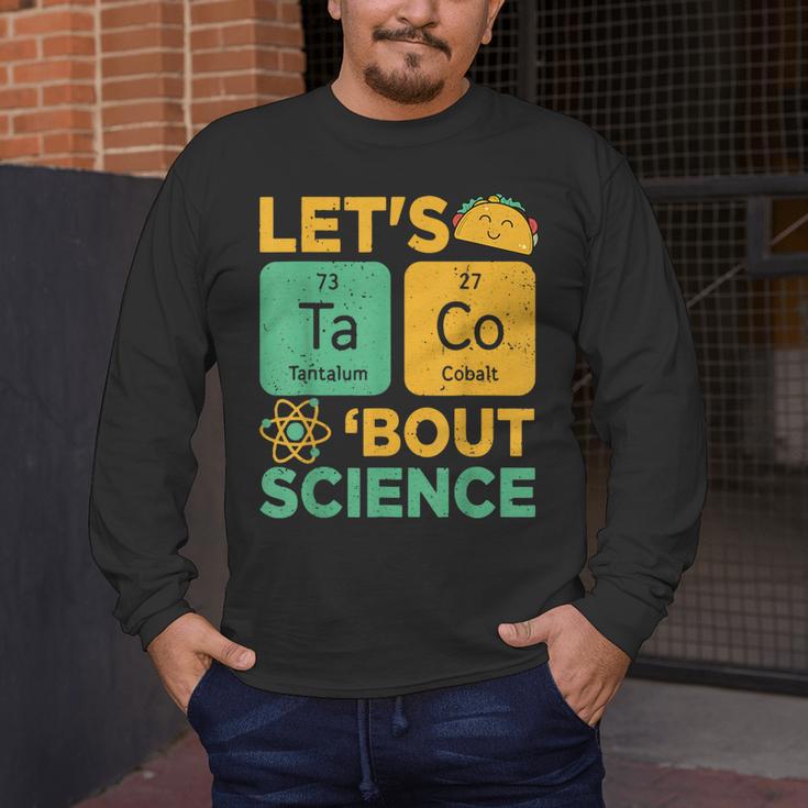 Lets Tacos Bout Science Teacher Chemistry Physics Men's Long Sleeve T-Shirt, funny design
