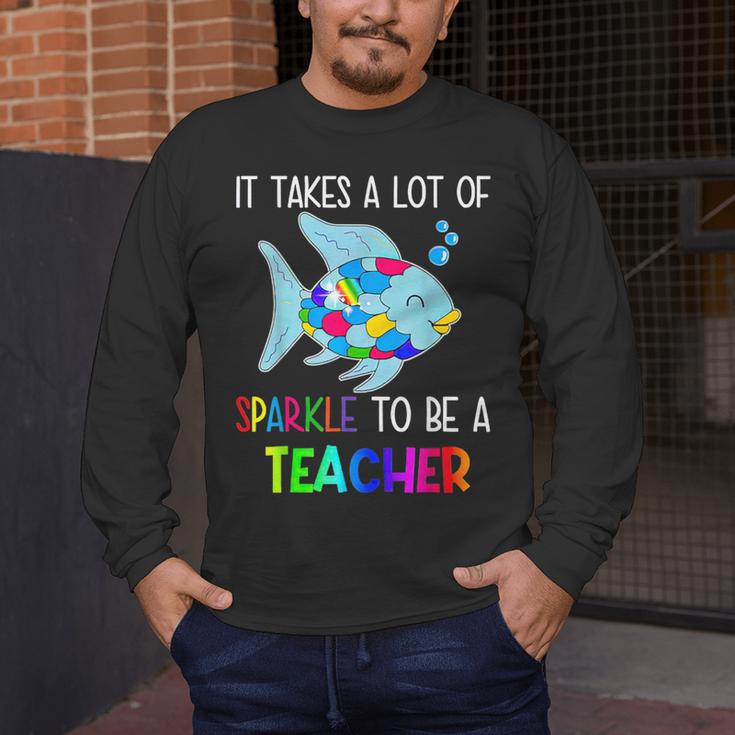 It Takes A Lot Of Sparkle To Be A Teacher Rainbow Fish For Men Women Men's Long Sleeve T-Shirt, funny design It Takes A Lot Of Sparkle To Be A Teacher Rainbow Fish For Men Women Men's Long Sleeve T-Shirt, funny design