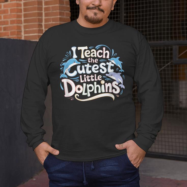 I Teach The Cutest Little Dolphins Cute Animal Teacher Men's Long Sleeve T-Shirt, funny design