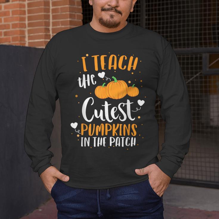 I Teach The Cutest Pumpkins In The Patch Teacher School For Men Women Kids Men's Long Sleeve T-Shirt, funny design