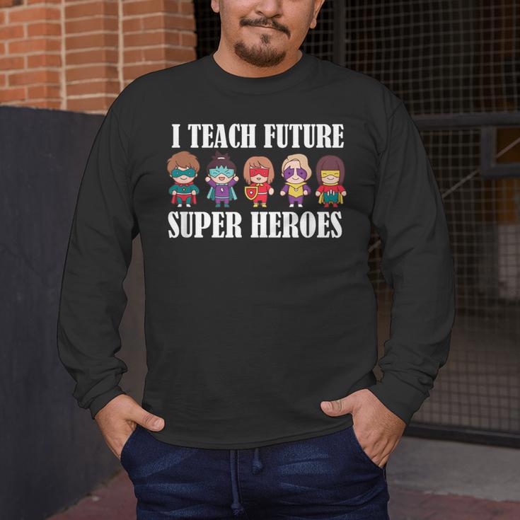 I Teach Future Superheroes Last Day Back To School Teacher Men's Long Sleeve T-Shirt, funny design