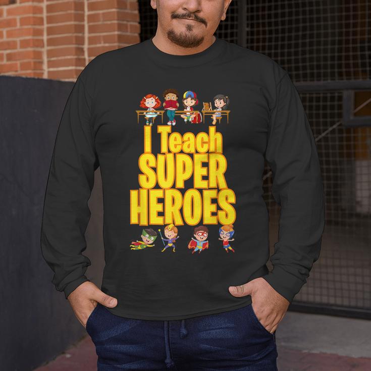 I Teach Super Heroes Comic Book Hero Teacher School Men's Long Sleeve T-Shirt, funny design I Teach Super Heroes Comic Book Hero Teacher School Men's Long Sleeve T-Shirt, funny design