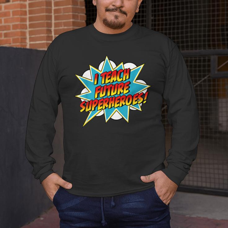 I Teach Superheroes Retro Comic Super Teacher Graphic Men's Long Sleeve T-Shirt, funny design I Teach Superheroes Retro Comic Super Teacher Graphic Men's Long Sleeve T-Shirt, funny design