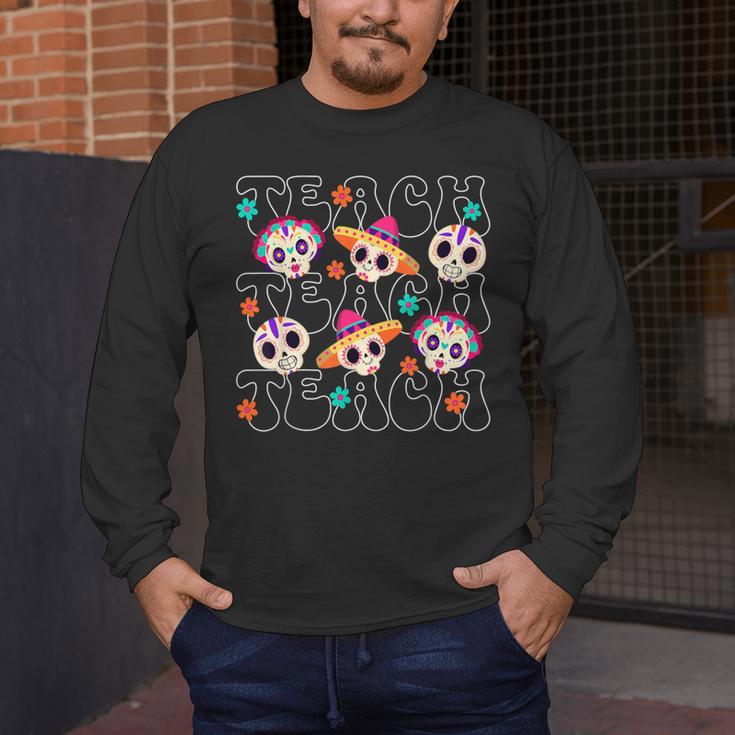 Teach Teacher Dia De Los Muertos Day Of The Dead Sugar Skull Men's Long Sleeve T-Shirt, funny design