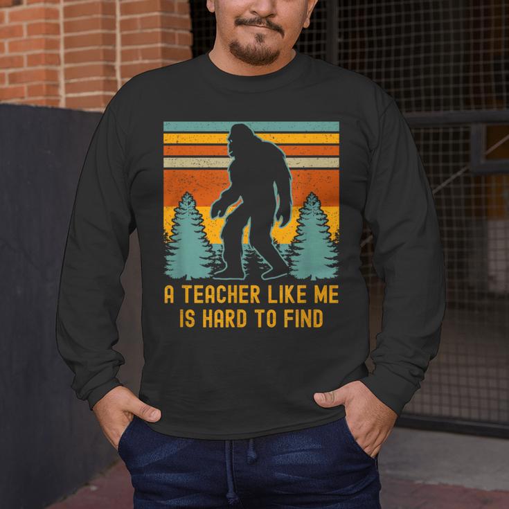 A Teacher Like Me Is Hard To Find Bigfoot Teacher Men's Long Sleeve T-Shirt, funny design